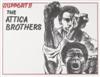 (CRIME--PENAL SYSTEM.) ATTICA. Support the Attica Brothers * ATTICA. Anniversary of the Attica Rebellion.
